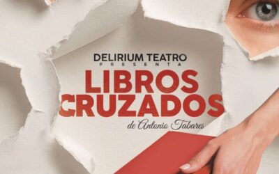 LIBROS CRUZADOS DE DELIRIUM TEATRO