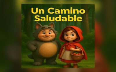 Caperucita y el Lobo Feroz: Un Camino Saludable